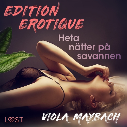 Omslagsbild till ljudboken Heta nätter på savannen – Edition Érotique 1