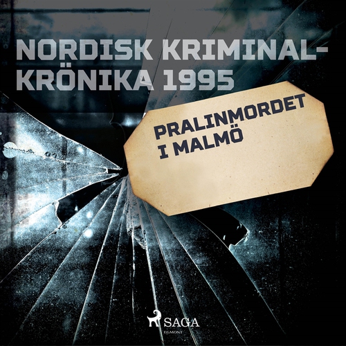 Omslagsbild till ljudboken Pralinmordet i Malmö