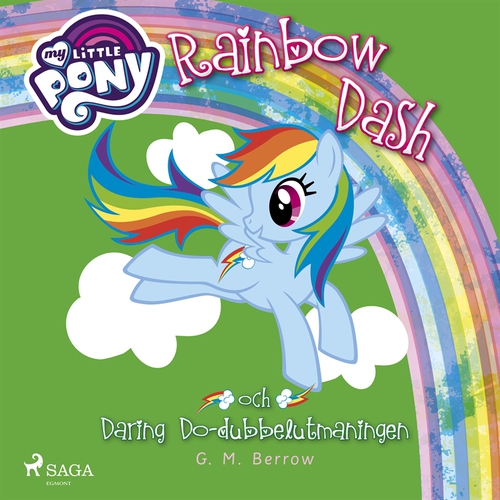 Omslagsbild till ljudboken Rainbow Dash och Daring Do-dubbelutmaningen