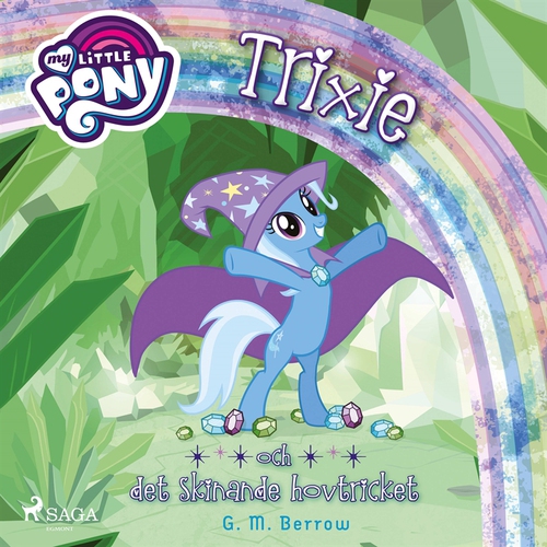 Omslagsbild till ljudboken Trixie och det skinande hovtricket