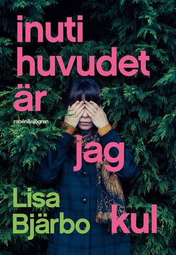 Omslagsbild till ljudboken Inuti huvudet är jag kul