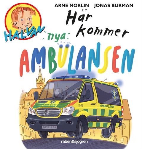 Omslagsbild till ljudboken Här kommer nya ambulansen