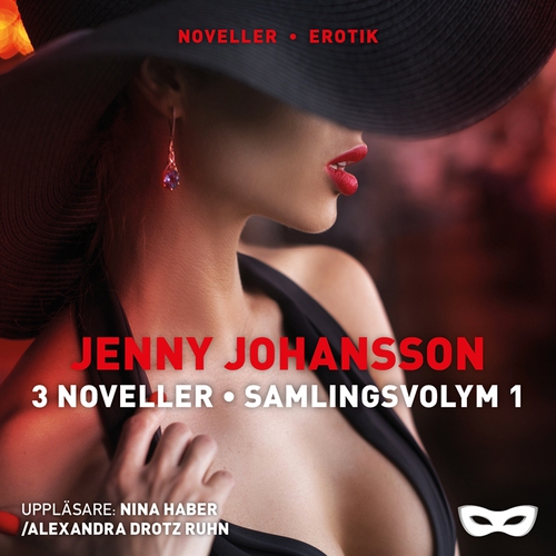 Omslagsbild till ljudboken Jenny Johansson: 3 noveller – Samlingsvolym 1