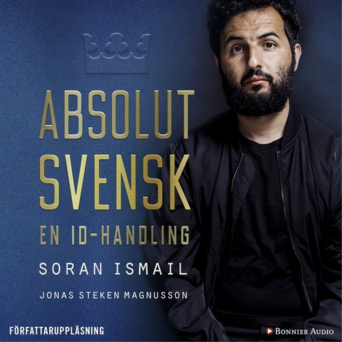 Omslagsbild till ljudboken Absolut svensk : En ID-handling