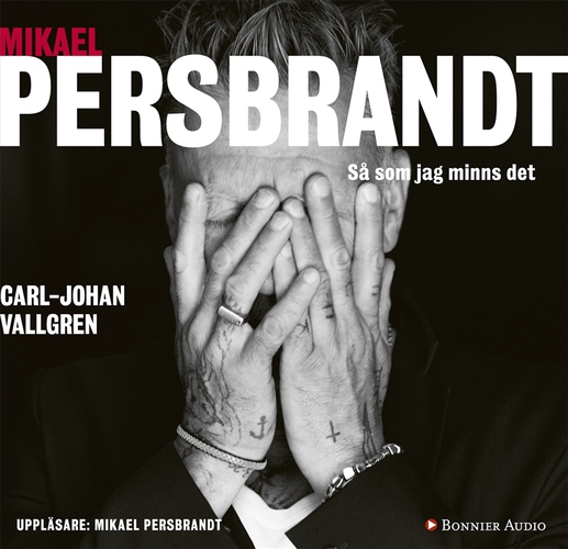 Omslagsbild till ljudboken Mikael Persbrandt : Så som jag minns det