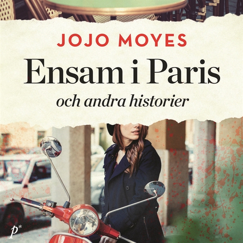 Omslagsbild till ljudboken Ensam i Paris och andra historier