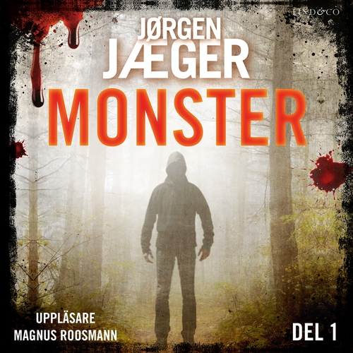 Omslagsbild till ljudboken Monster – Del 1