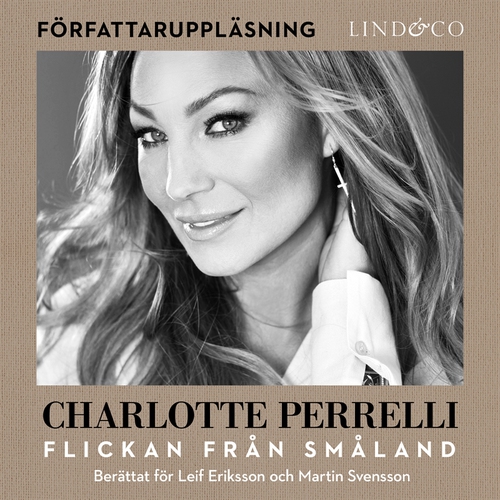 Omslagsbild till ljudboken Charlotte Perrelli – Flickan från Småland