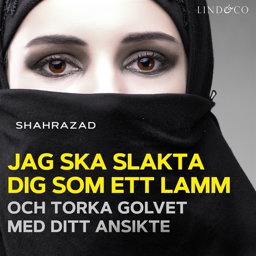 Omslagsbild till ljudboken Jag ska slakta dig som ett lamm och torka golvet med ditt ansikte