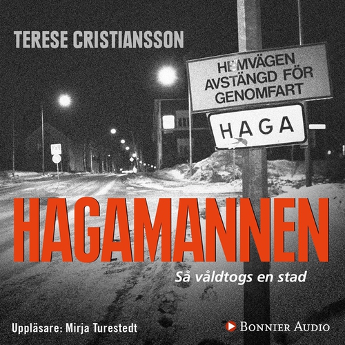 Omslagsbild till ljudboken Hagamannen : Så våldtogs en stad