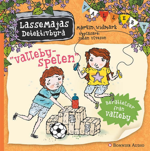 Omslagsbild till ljudboken LasseMajas sommarlovsbok. Vallebyspelen : Berättelser från Valleby