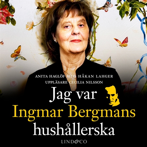 Omslagsbild till ljudboken Jag var Ingmar Bergmans hushållerska