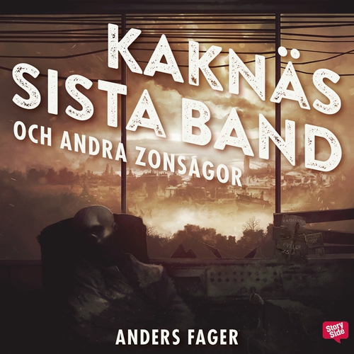 Omslagsbild till ljudboken Kaknäs sista band och andra zonsagor