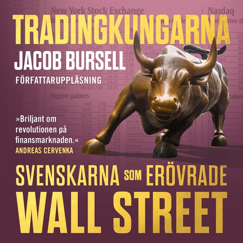 Omslagsbild till ljudboken Tradingkungarna: svenskarna som erövrade Wall Street