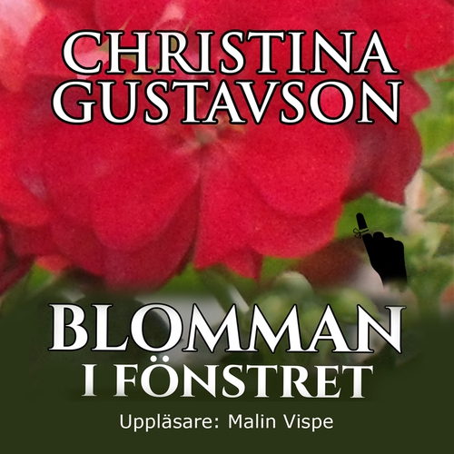 Omslagsbild till ljudboken Blomman i fönstret: kriminalnovell med övernaturliga inslag
